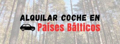 Alquilar coche en los países bálticos
