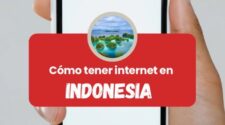 Cómo tener internet en Indonesia